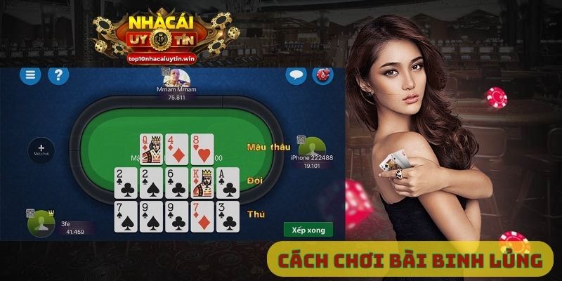 cách chơi bài binh lủng